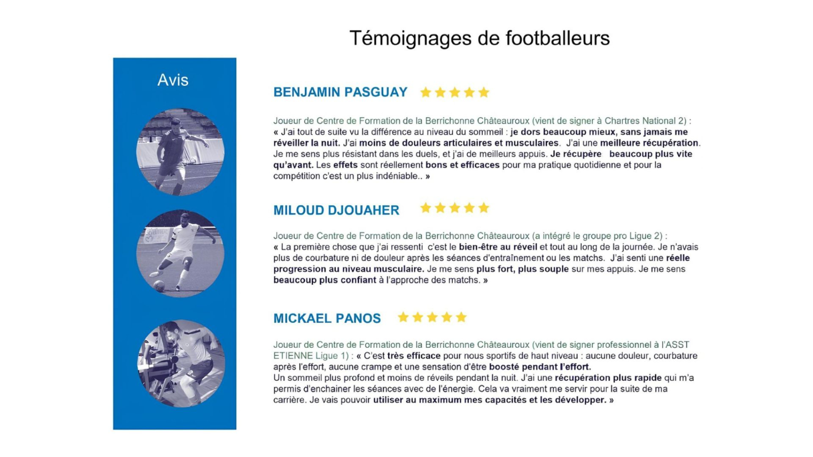 Voir 3 témoignages de footballeurs